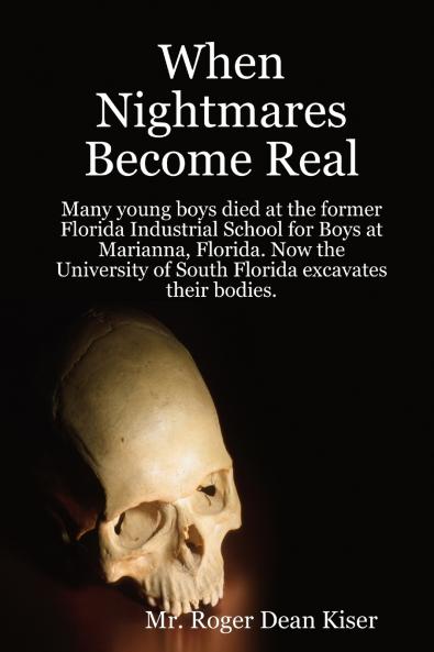 When Nightmares Become Real