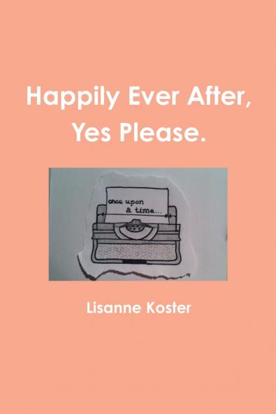 Happily Ever After Yes Please