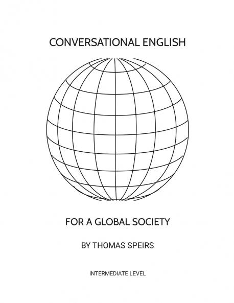 Conversational English for a Global Society (Intermediate Level)