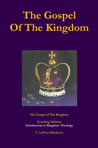 The Gospel Of The Kingdom