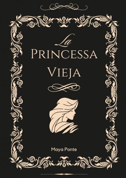 La Princessa Vieja