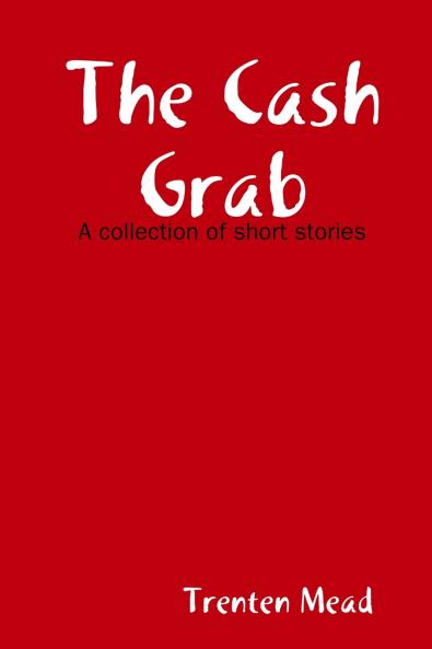 The Cash Grab