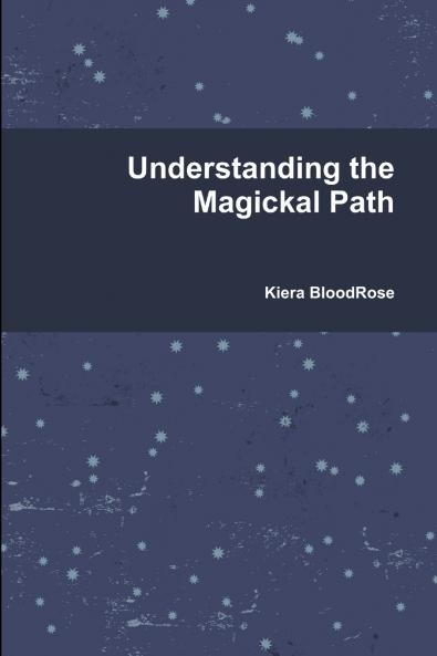 Understanding the Magickal Path
