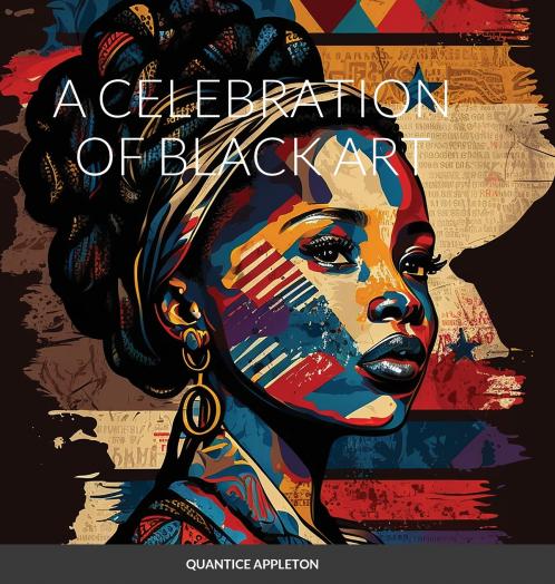 A CELEBRATION OF BLACK ART
