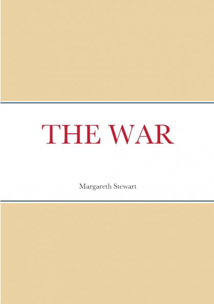 THE WAR