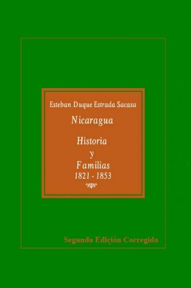 Nicaragua Historia y Familias 1821-1853
