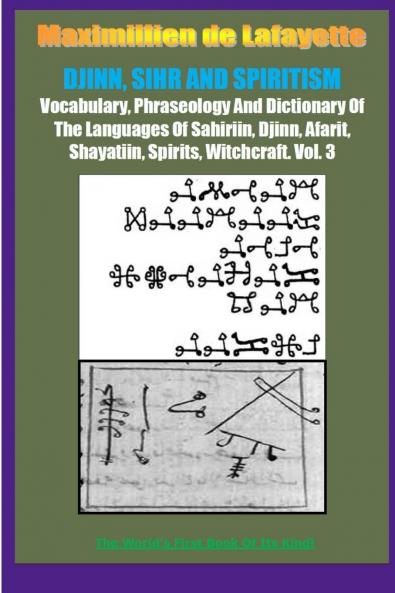 DJINN SIHR AND SPIRITISM. Volume 3