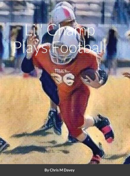 Lil' Champ Plays Football