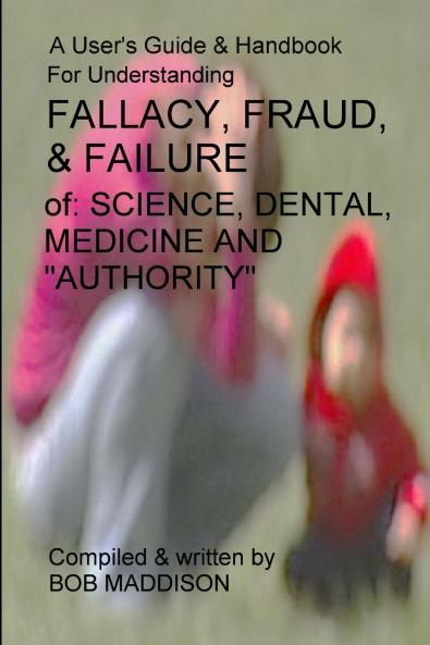 A Users Guide To Understanding Fallacy Fraud & Failure