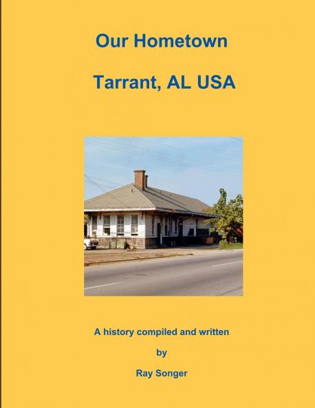 Our Hometown Tarrant AL USA