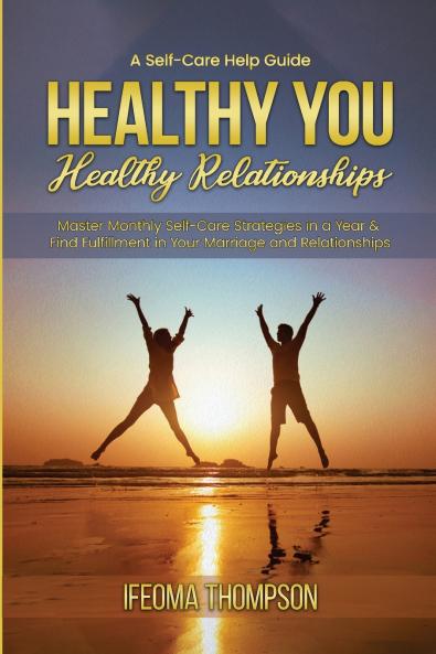 Healthy You Healthy Relationships