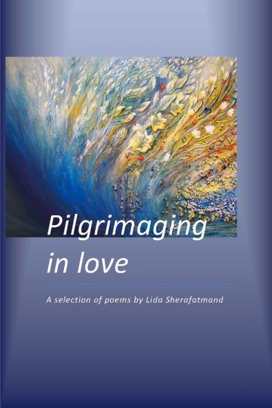 Pilgrimaging in Love