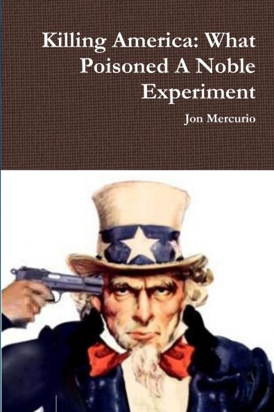 Killing America
