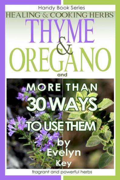Thyme & Oregano Healing and Cooking Herbs