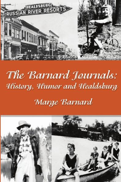 The Barnard Journals - History Humor and Healdsburg