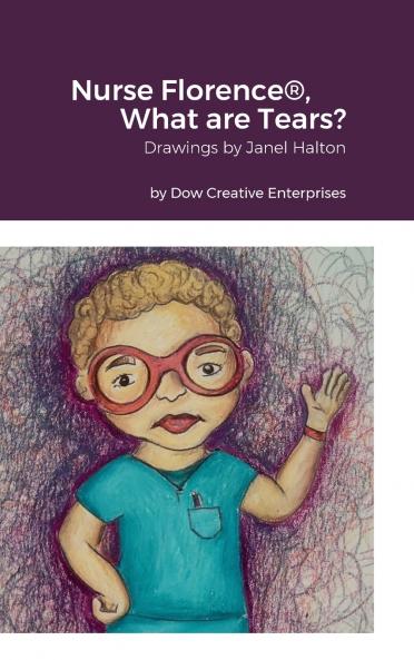 Nurse Florence® What are Tears?