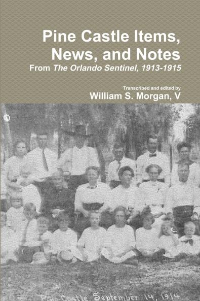 Pine Castle Items News and Notes