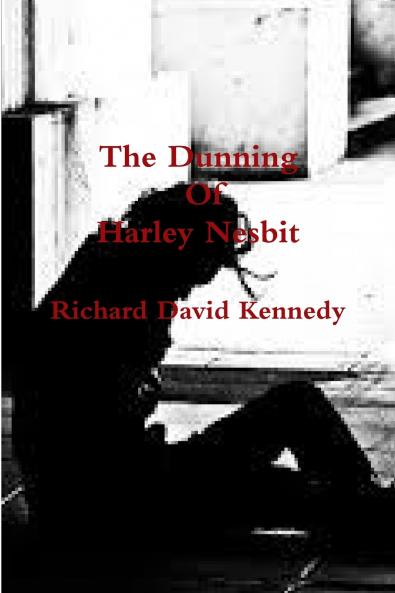 The Dunning Of Harley Nesbit