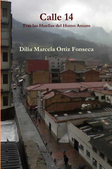 Calle 14 Tras las Huellas del Homo Amans