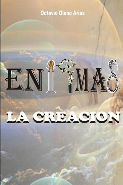 ENIGMAS II LA CREACION