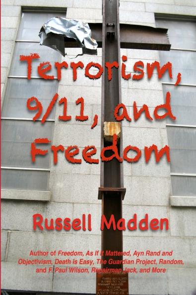 Terrorism 9/11 and Freedom