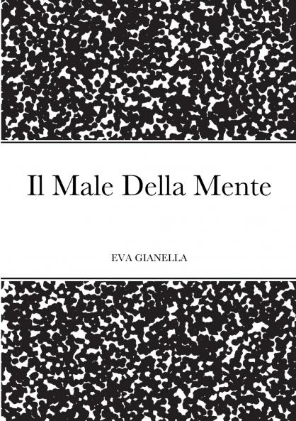 Il Male Della Mente