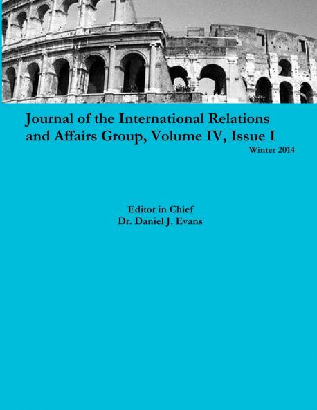 Journal of the International Relations and Affairs Group Volume IV Issue I