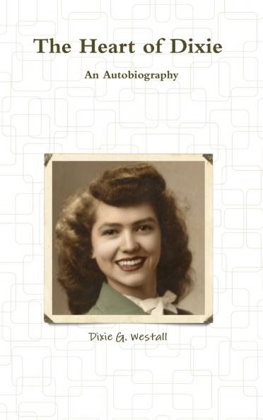 The Heart of Dixie An Autobiography