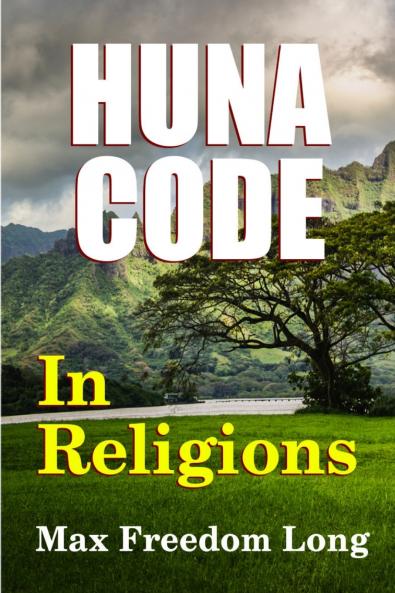 The Huna Code In Religions