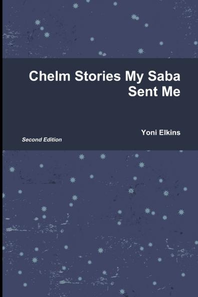Chelm Stories My Saba Sent Me