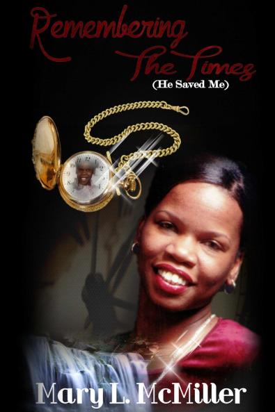 Remembering The Times (He Saved Me)