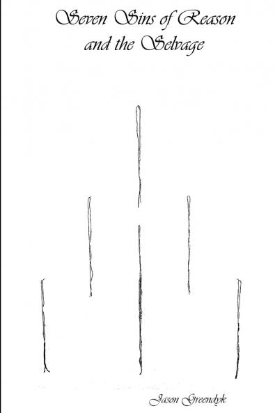 Seven Sins of Reason and the Selvage