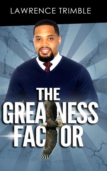 The Greatness Factor