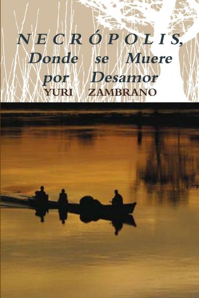 NECRÓPOLIS Donde se Muere por Desamor