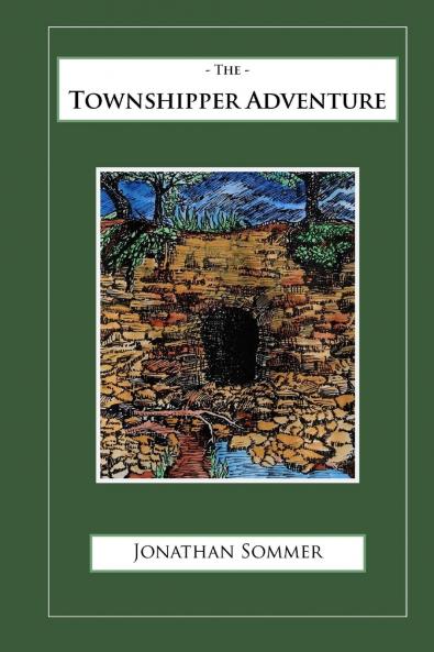 The Townshipper Adventure