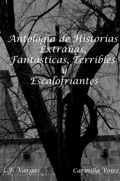 Antolog'a de Historias Extra-as Fant���sticas Terribles y Escalofriantes