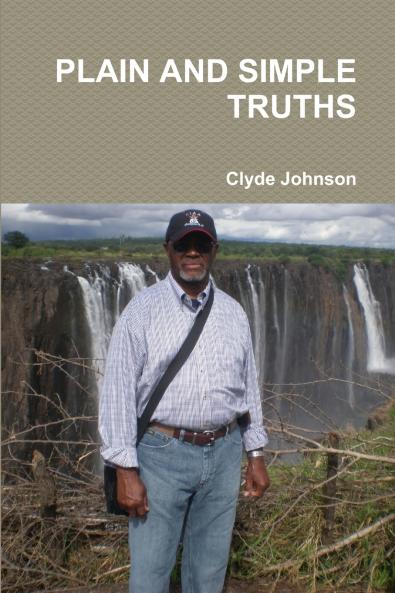 PLAIN AND SIMPLE TRUTHS