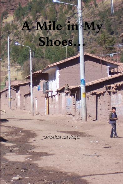 A Mile in My Shoes...