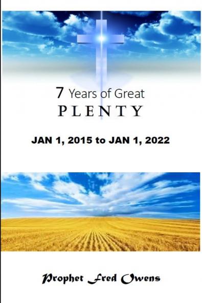 Seven Years of Great Plenty