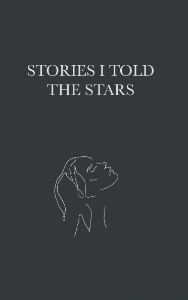 Stories I Told The Stars (hard cover)