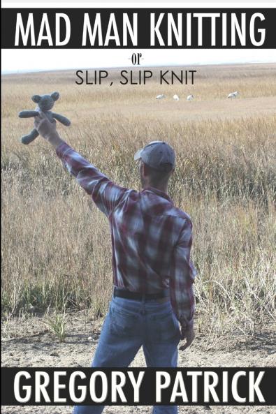 MADMANKNITTING or Slip Slip Knit