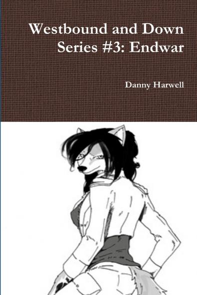 Westbound and Down Series #3