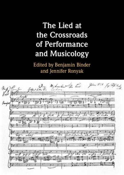 The Lied at the Crossroads of Performance and Musicology