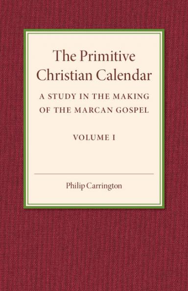 The Primitive Christian Calendar