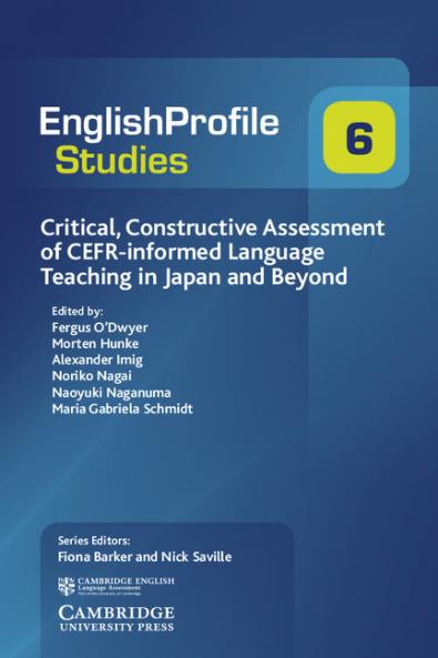Critical Constructive Assessment of CEFR-informed Language Teaching in Japan and Beyond