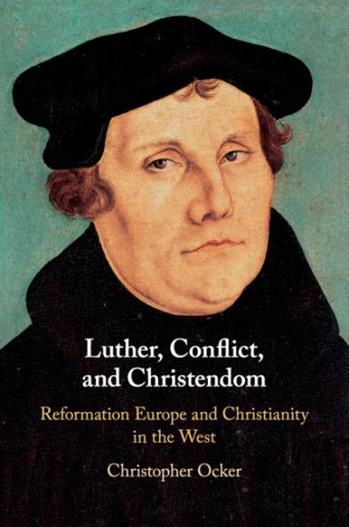 Luther Conflict and Christendom
