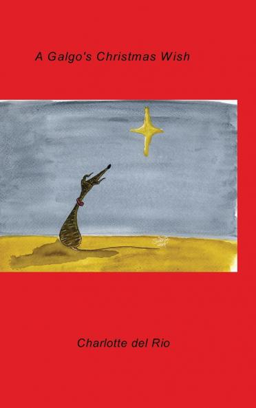 A Galgo's Christmas Wish