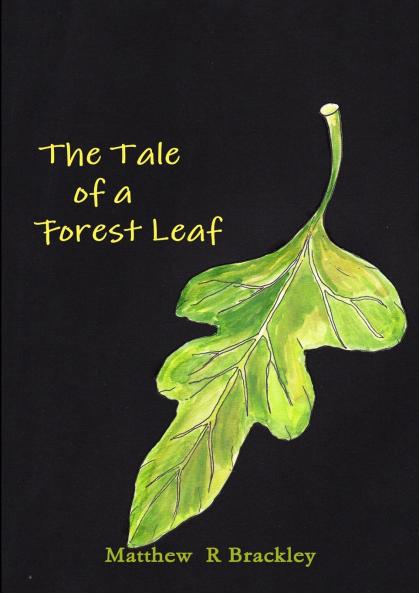 The Tale of a Forest Leaf