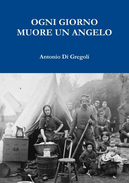 OGNI GIORNO MUORE UN ANGELO