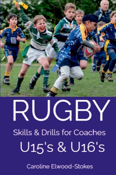 RUGBY Skills & Drills for Coaches U15's & U16's